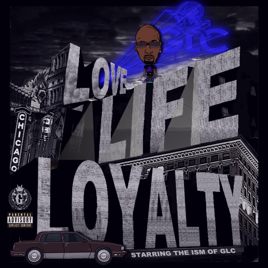 GLC - Love, Life & Loyalty